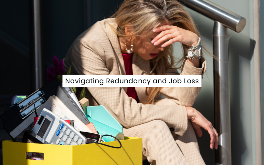 Navigating Redundancy and Job Loss: A Guide to Moving Forward